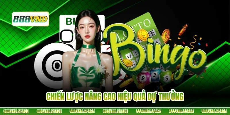 Chiến lược nâng cao hiệu quả dự thưởng