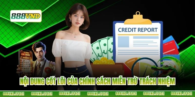 Nội dung cốt lõi của chính sách miễn trừ trách nhiệm